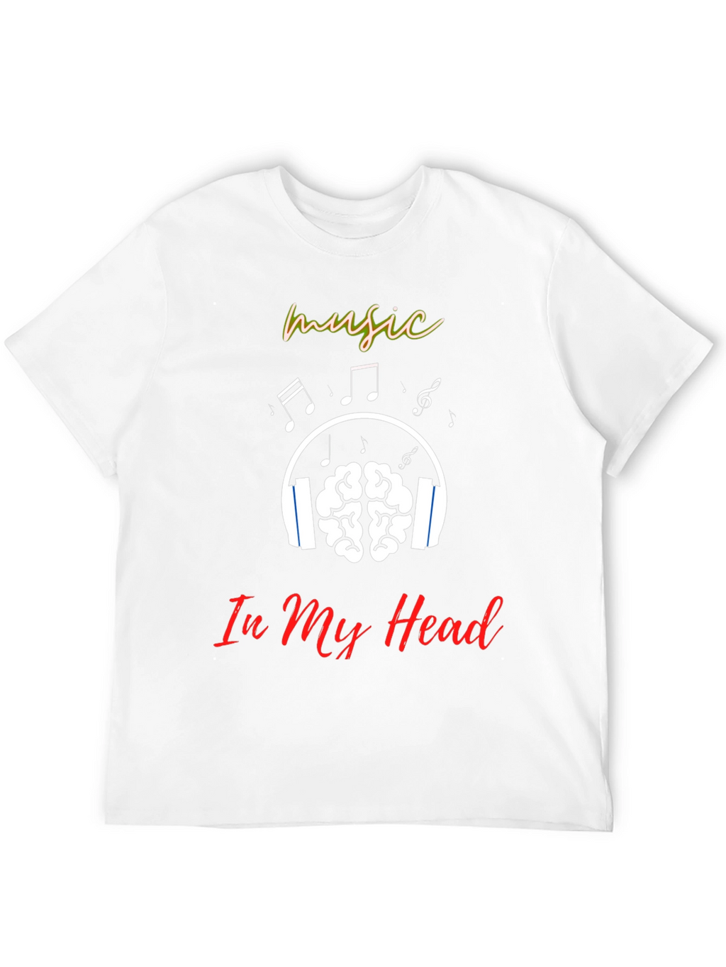 Music In My Head T-Shirt