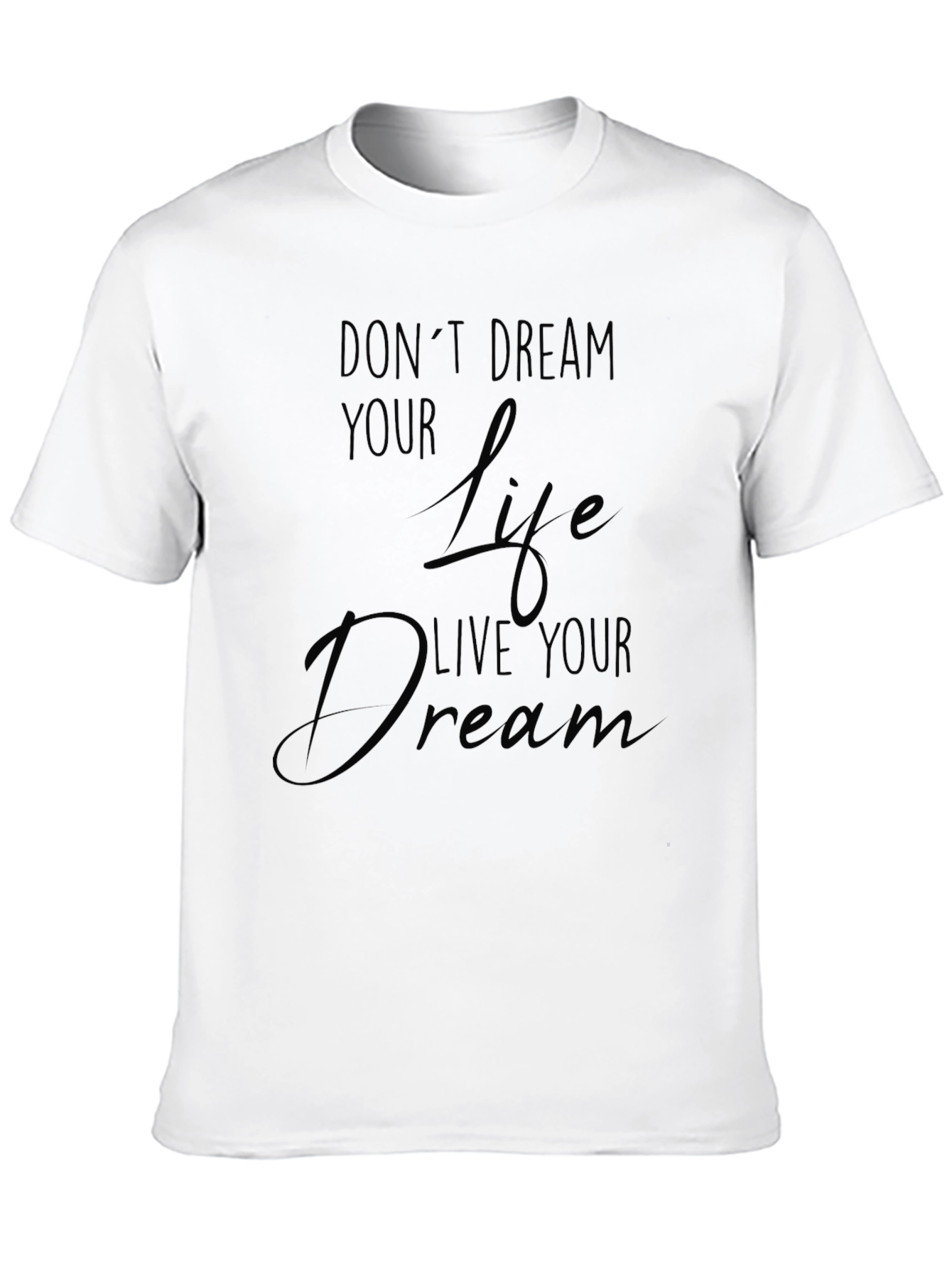 Inspirational Dream Live Black T-Shirt