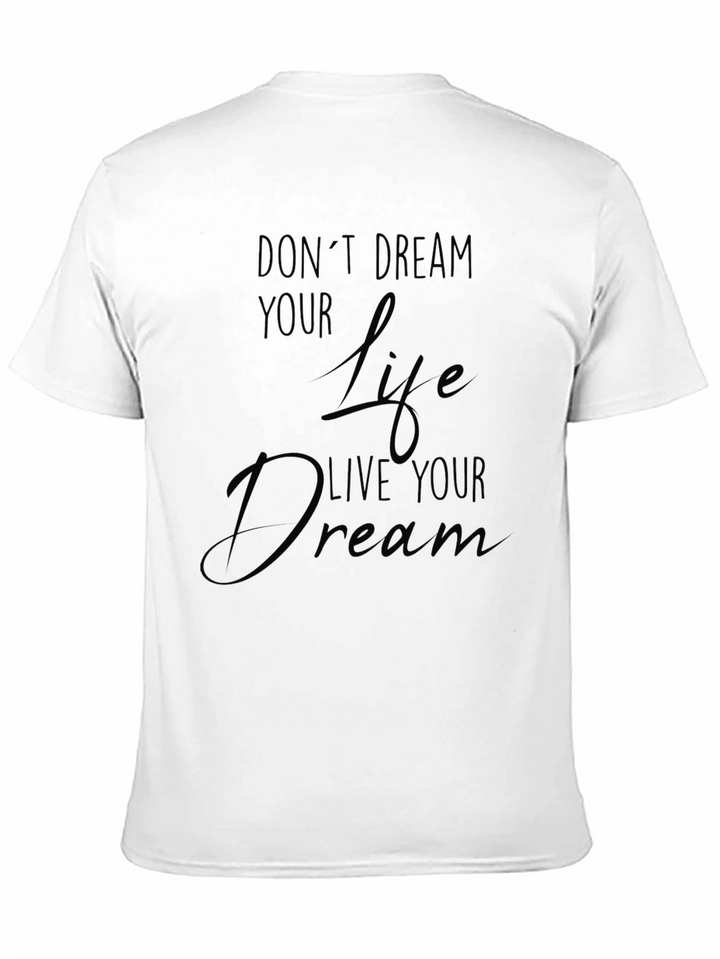 Inspirational Dream Live Black T-Shirt