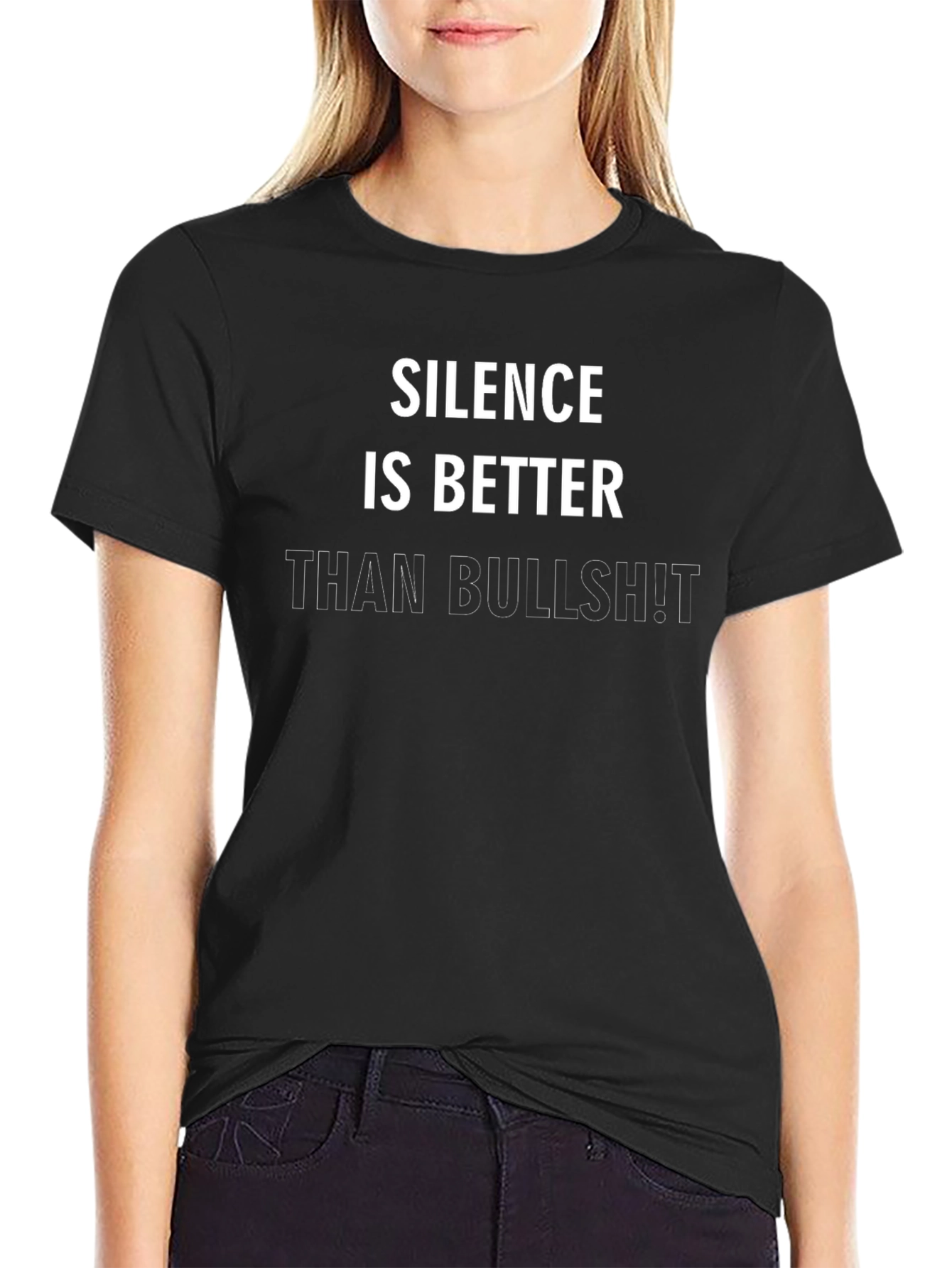 Silence is Better T-Shirt