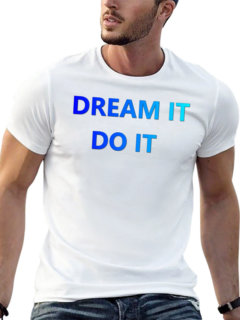 Dream It Do It T-Shirt - Motivation
