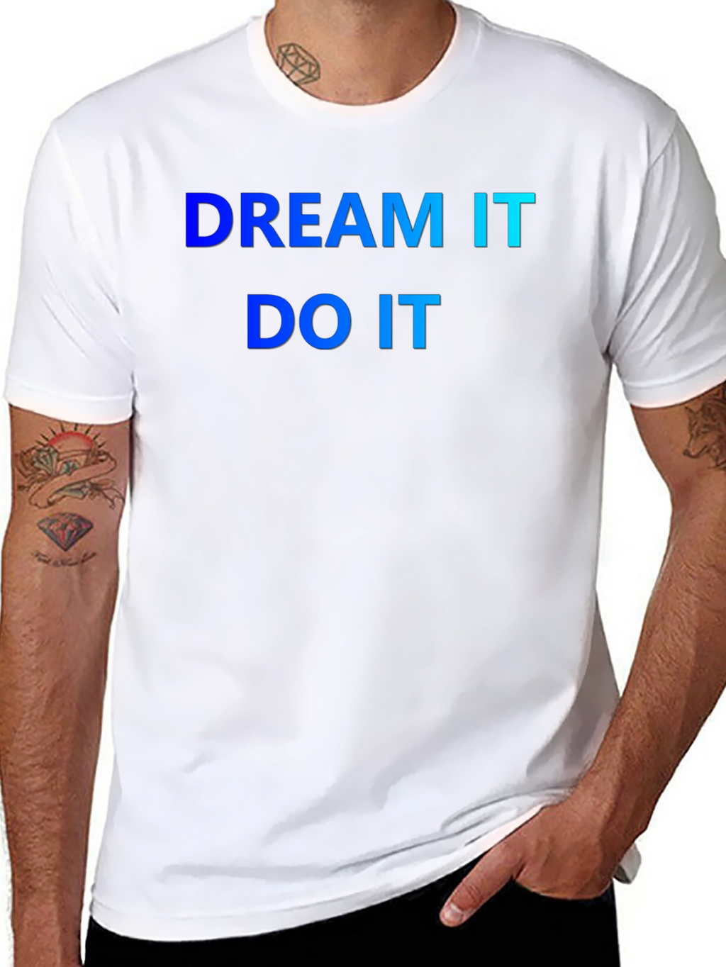 Dream It Do It T-Shirt - Motivation