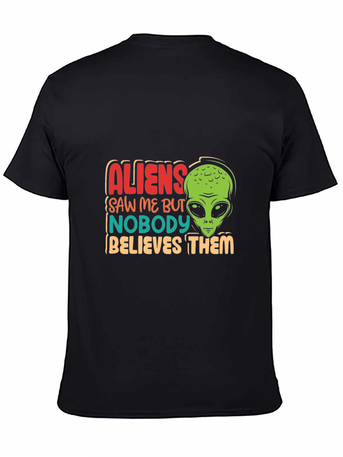Aliens Saw Me Funny Graphic T-Shirt