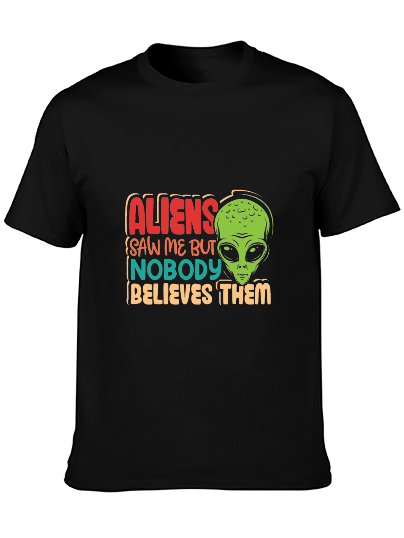 Aliens Saw Me Funny Graphic T-Shirt