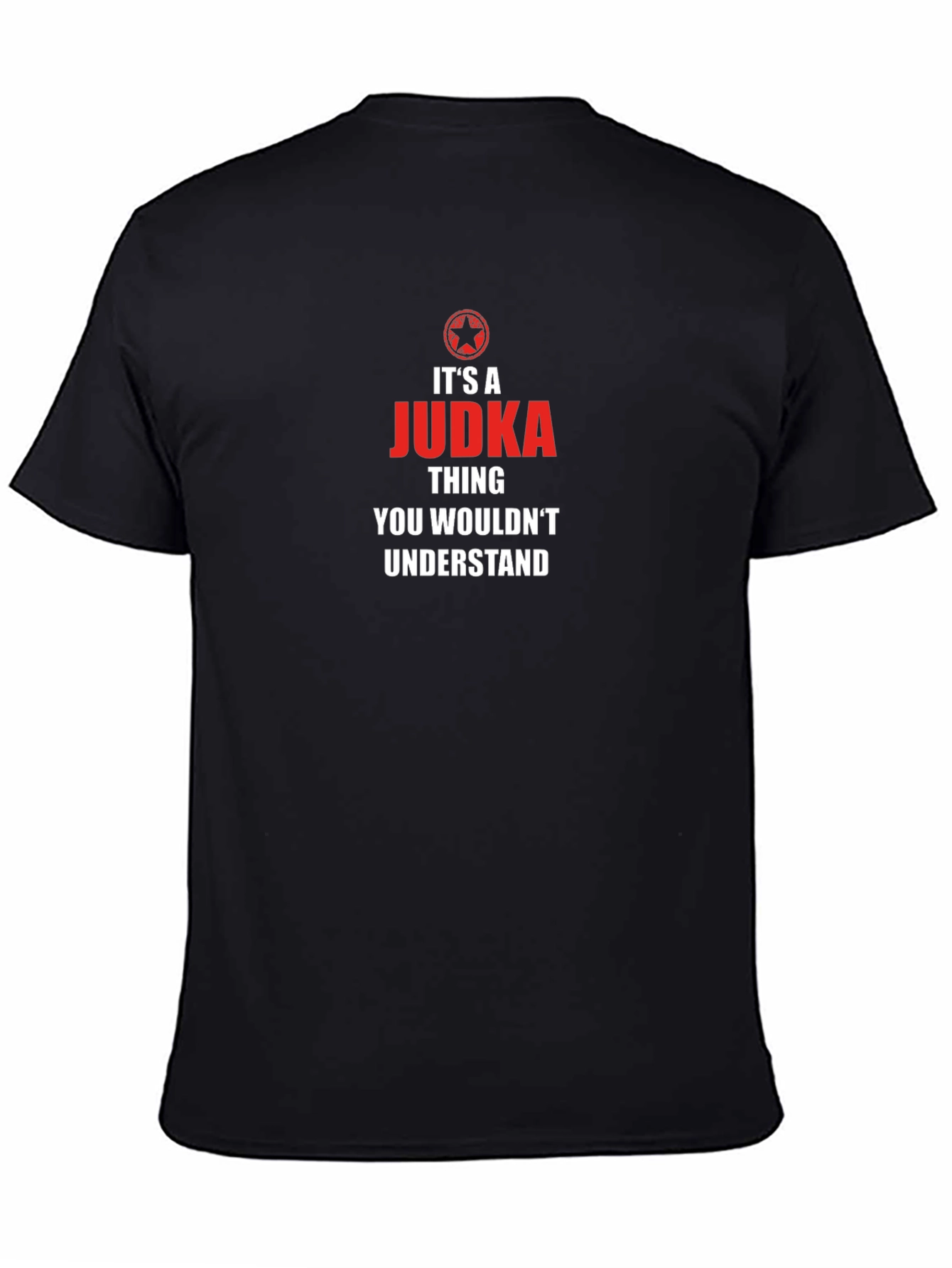 Its a Judka Thing T-Shirt