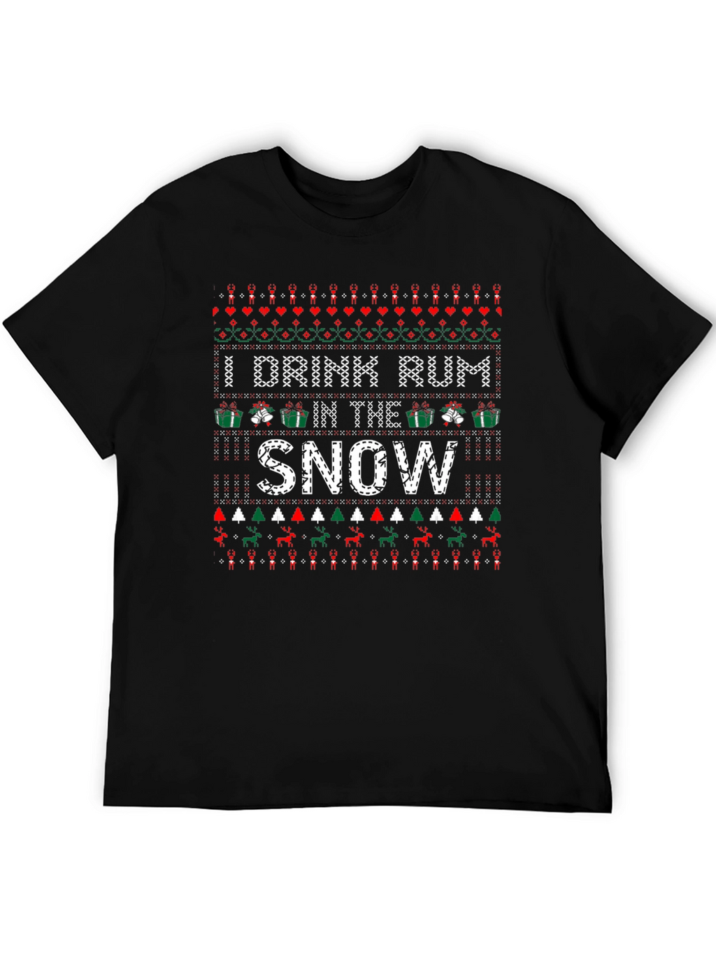 I Drink Rum In The Snow Christmas T-Shirt