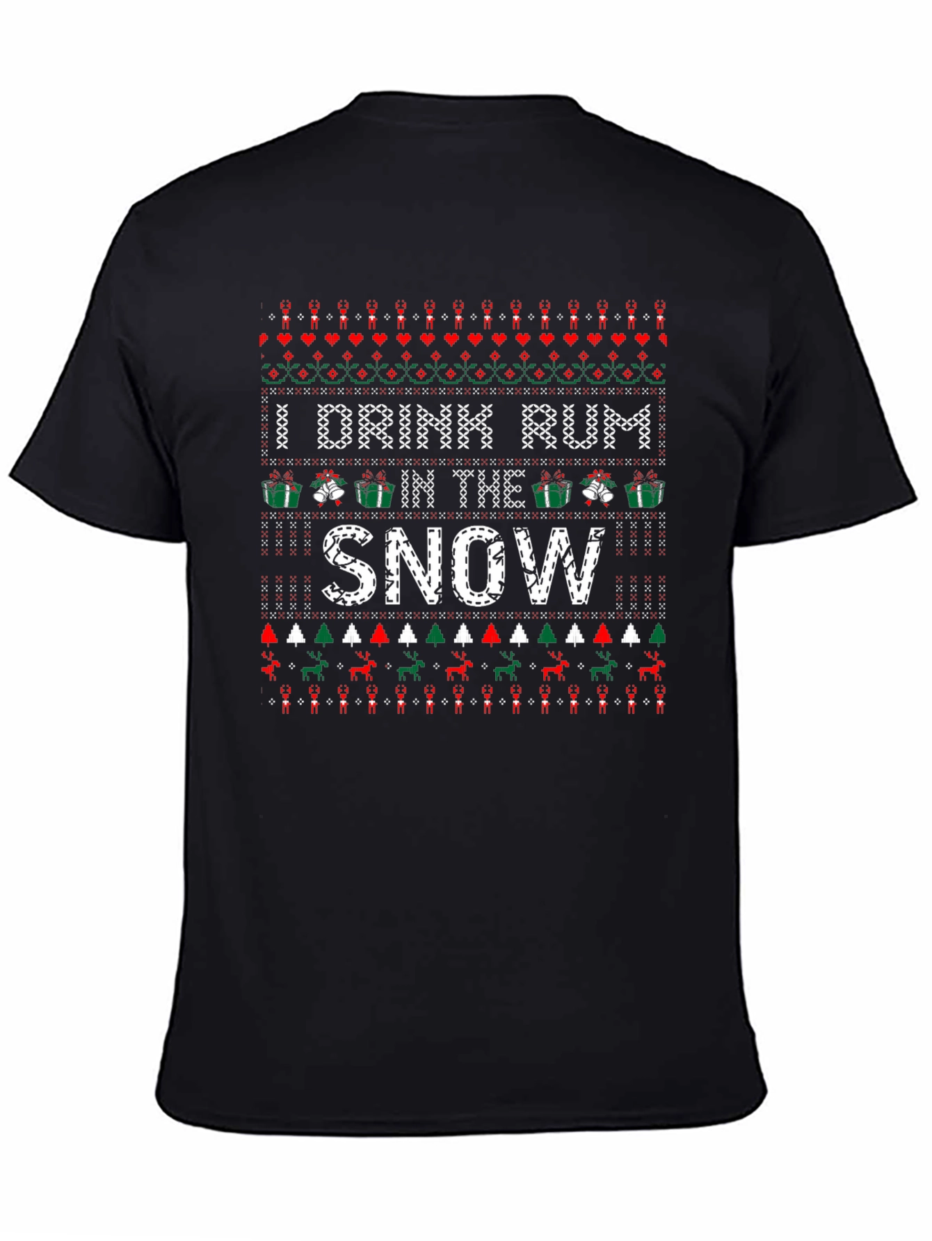 I Drink Rum In The Snow Christmas T-Shirt