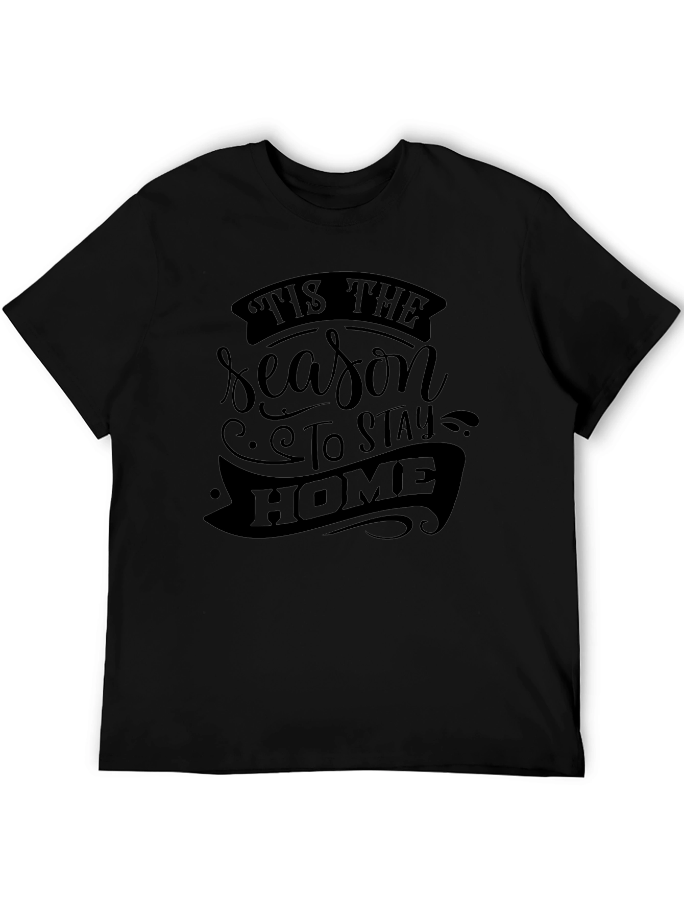 Tis The Season Stay Home Graphic Tee