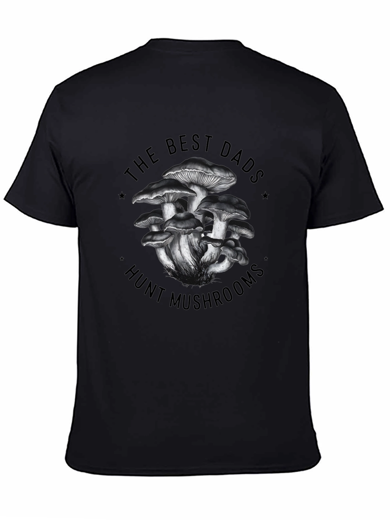 Best Dads Hunt Mushrooms Graphic T-Shirt
