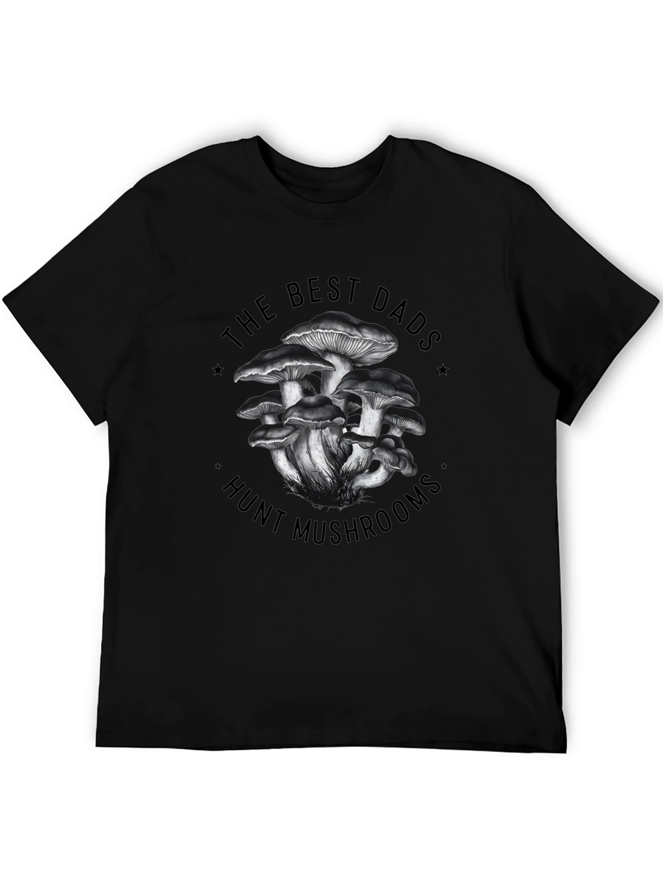 Best Dads Hunt Mushrooms Graphic T-Shirt