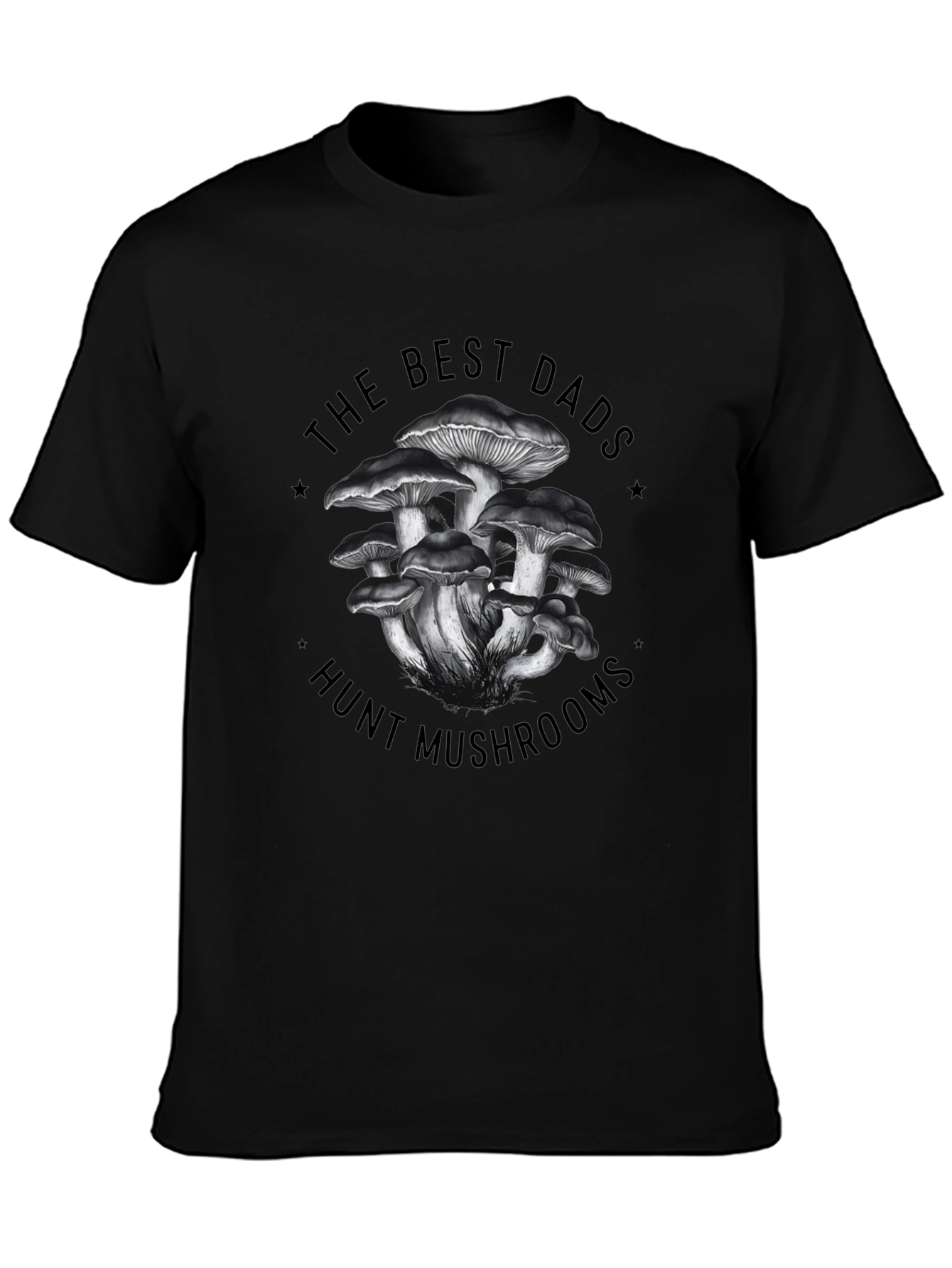 Best Dads Hunt Mushrooms Graphic T-Shirt