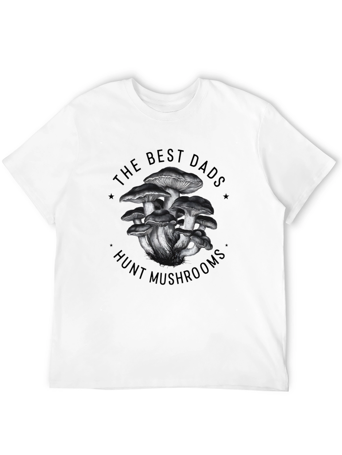 Best Dads Hunt Mushrooms Graphic T-Shirt