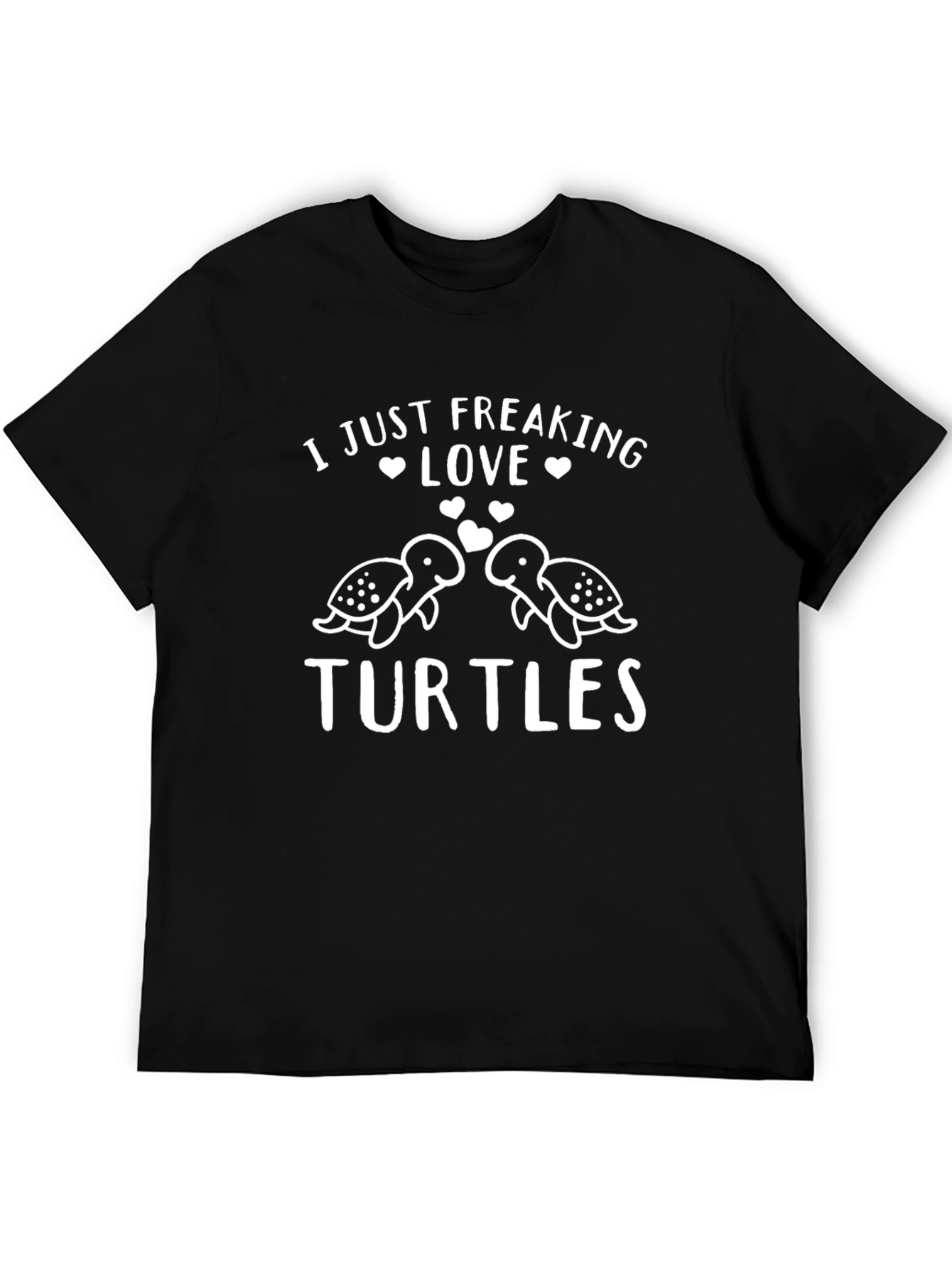 I Just Freaking Love Turtles Black T-Shirt
