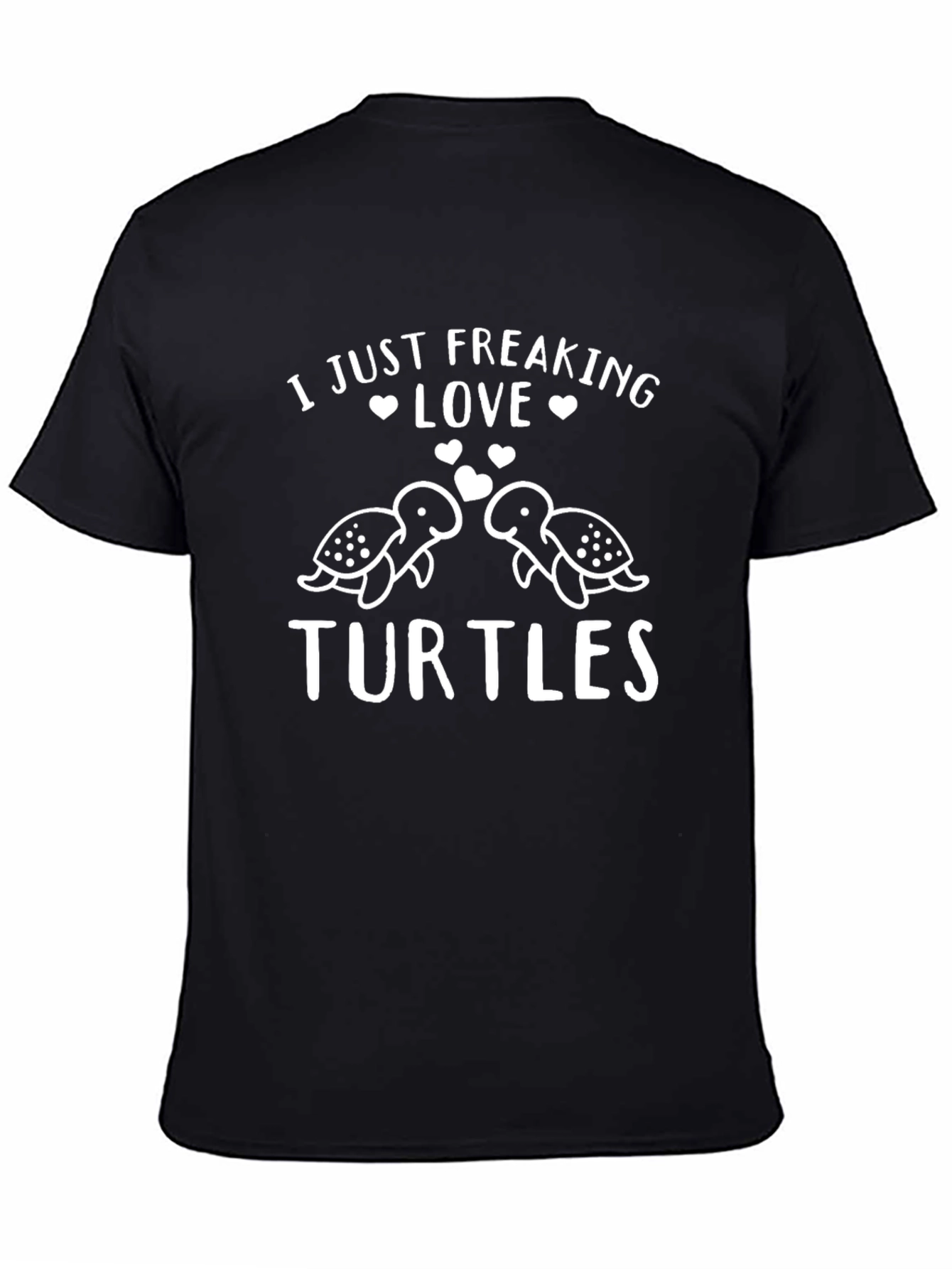 I Just Freaking Love Turtles Black T-Shirt