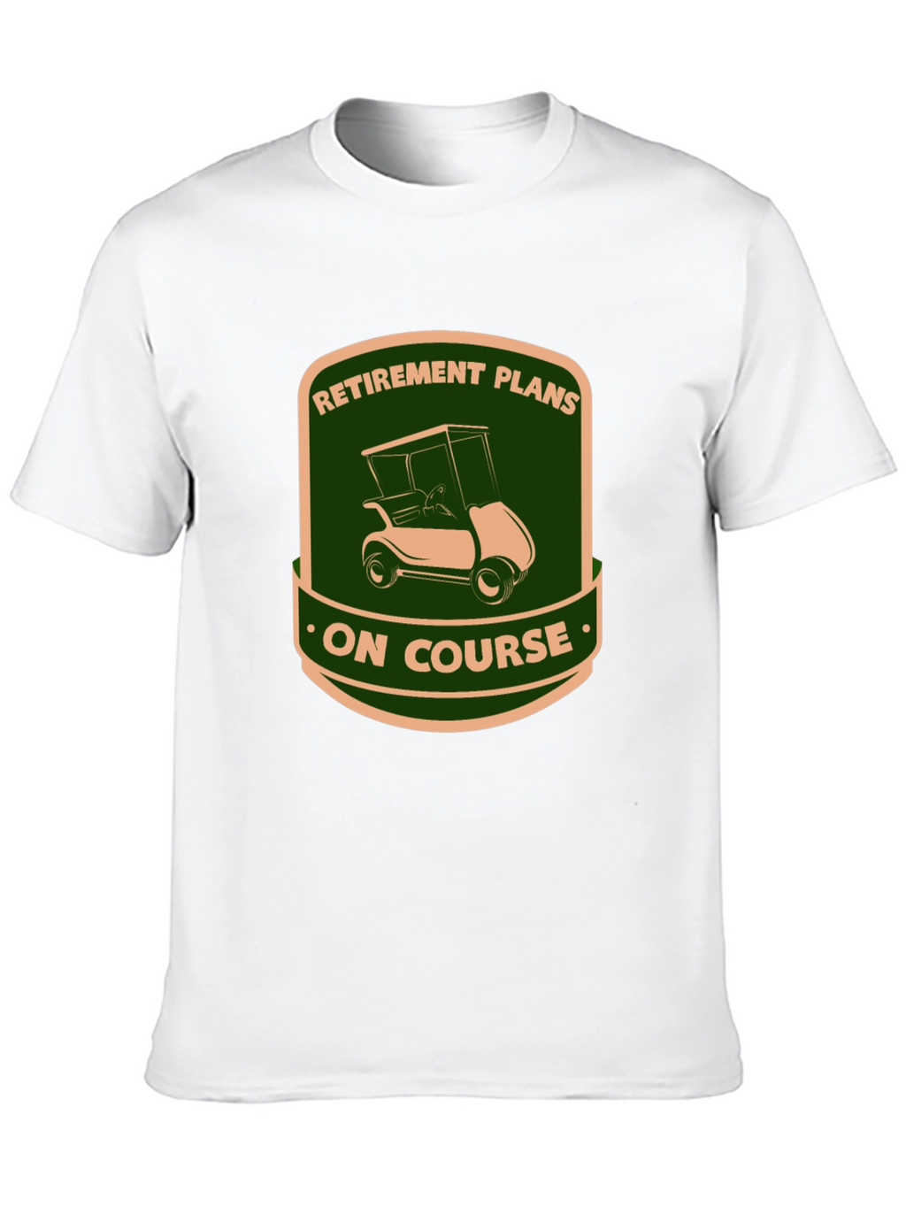 Retirement Plans Golf Cart T-Shirt