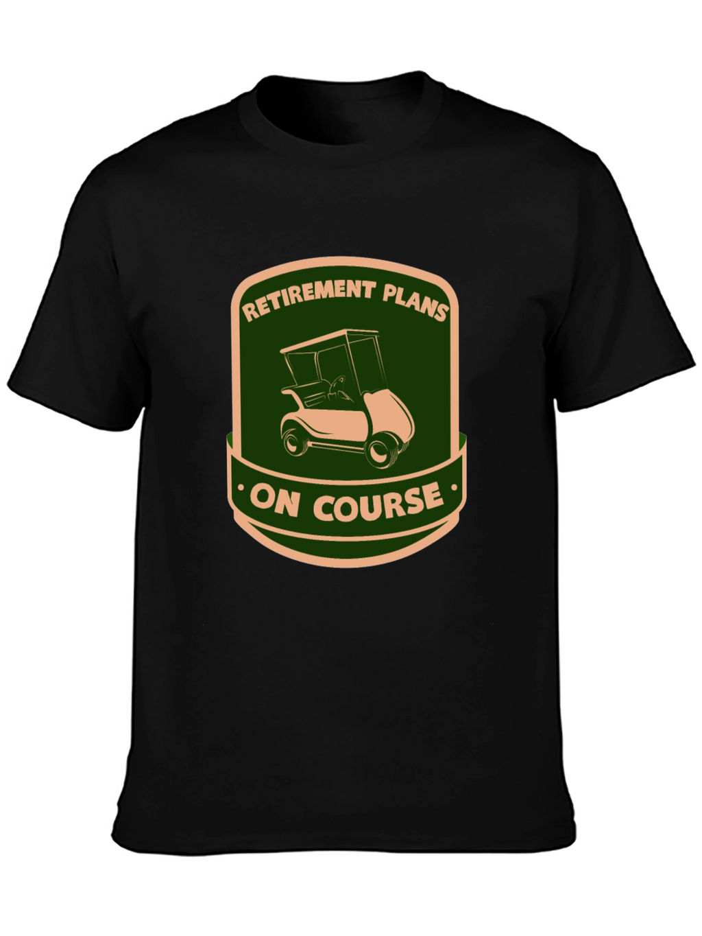 Retirement Plans Golf Cart T-Shirt