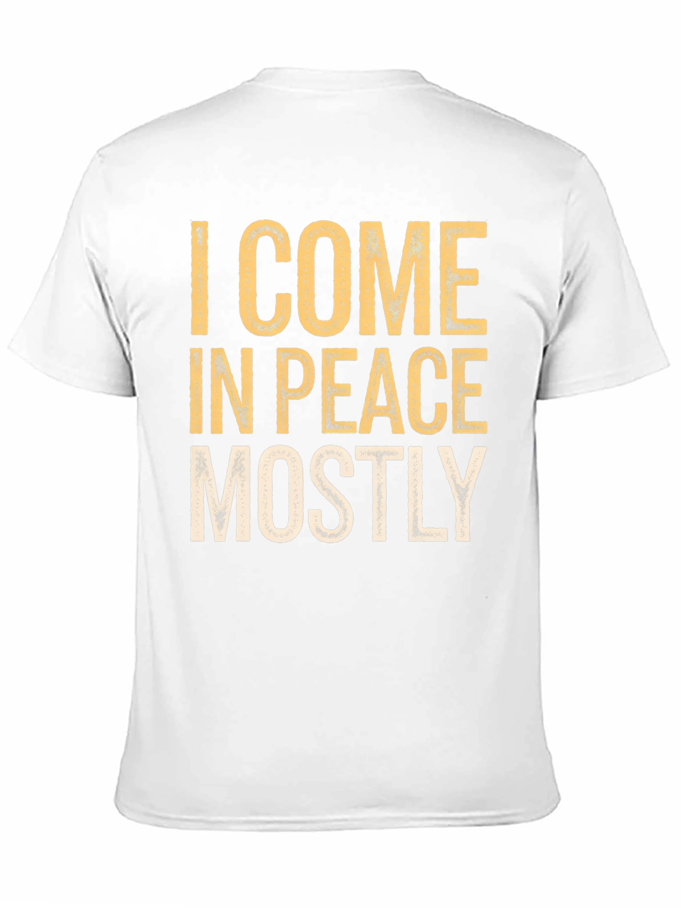 I Come in Peace Mostly Graphic T-Shirt