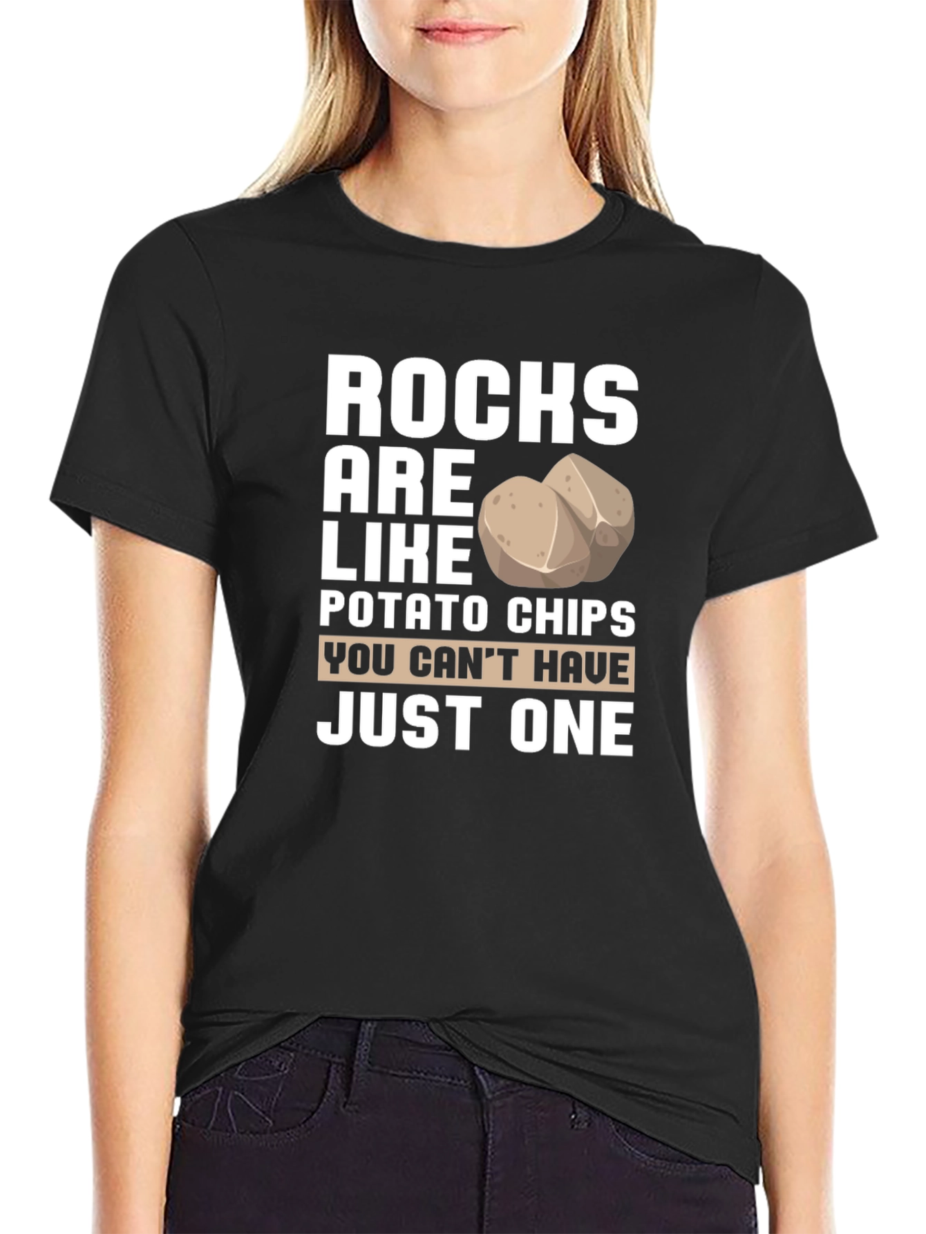 Rocks are like Potato Chips T-Shirt