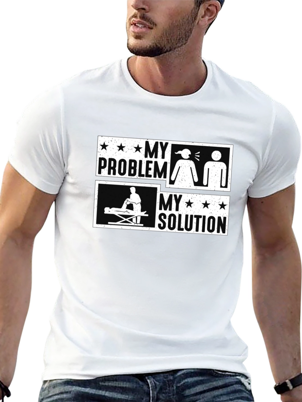 Massage Therapy Funny T-Shirt - My Problem My Solution