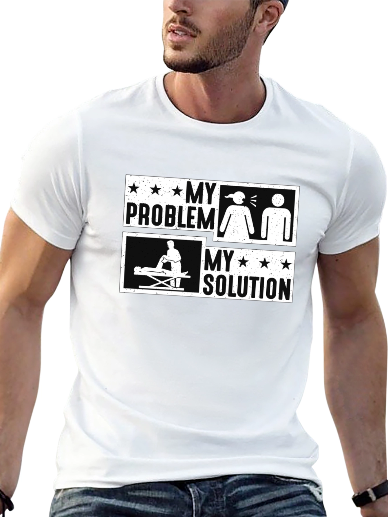 Massage Therapy Funny T-Shirt - My Problem My Solution
