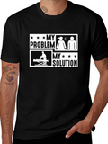 Massage Therapy Funny T-Shirt - My Problem My Solution