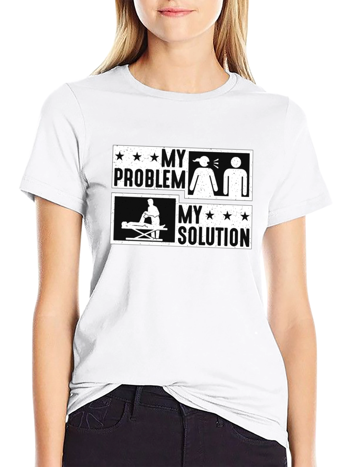 Massage Therapy Funny T-Shirt - My Problem My Solution