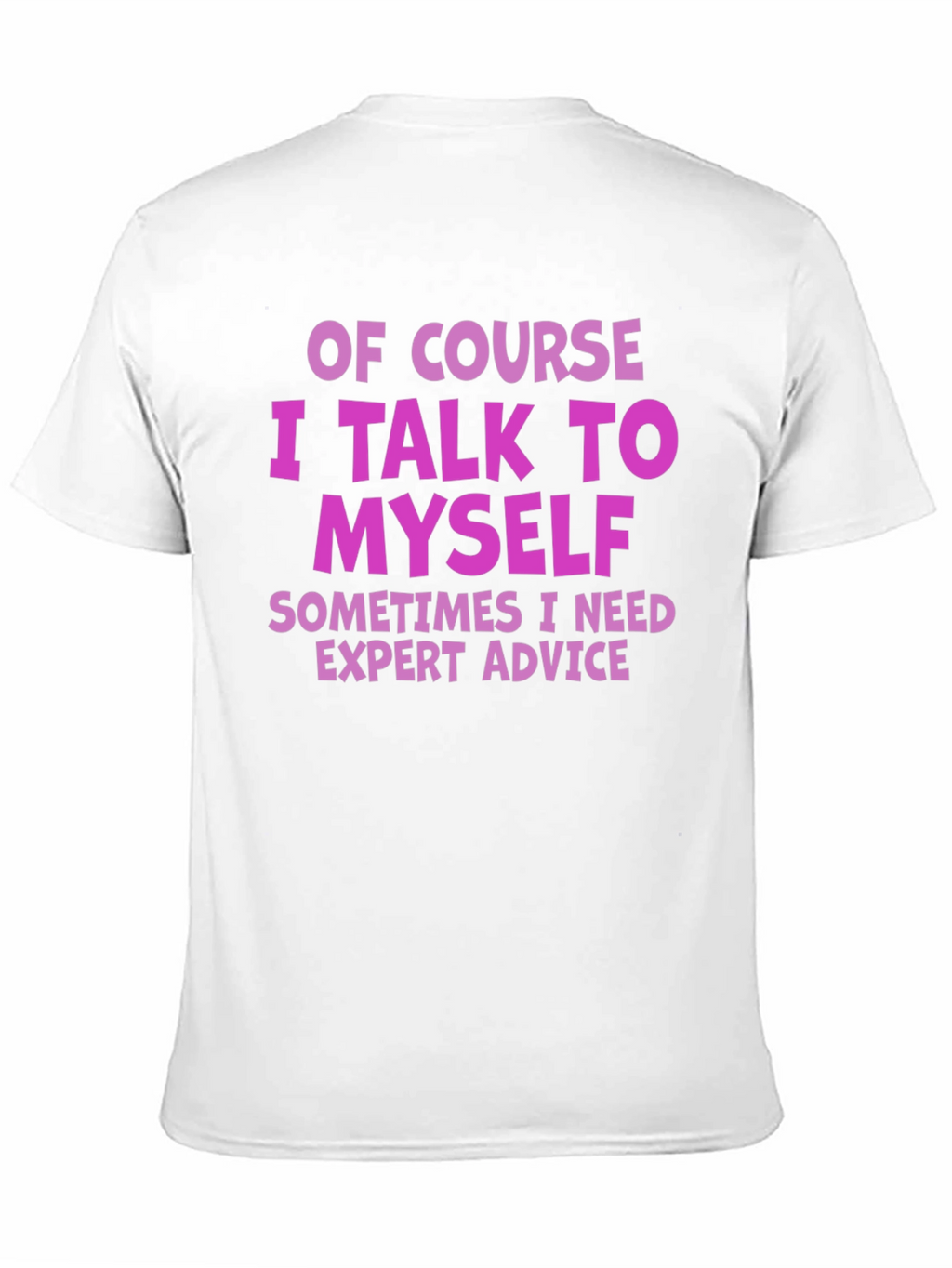 Funny I Talk to Myself Graphic T-Shirt
