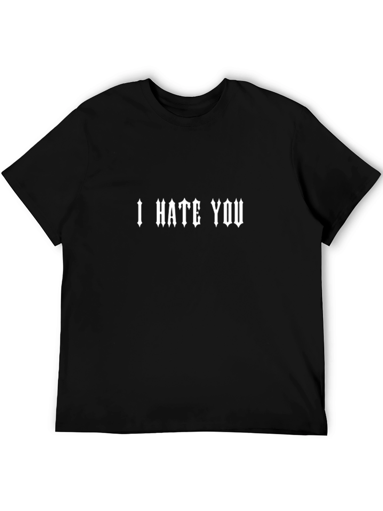 Edgy I HATE YOU Black Graphic Tee