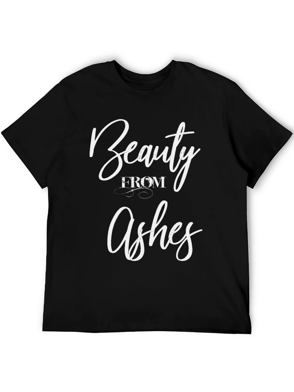 Beauty From Ashes Graphic Tee