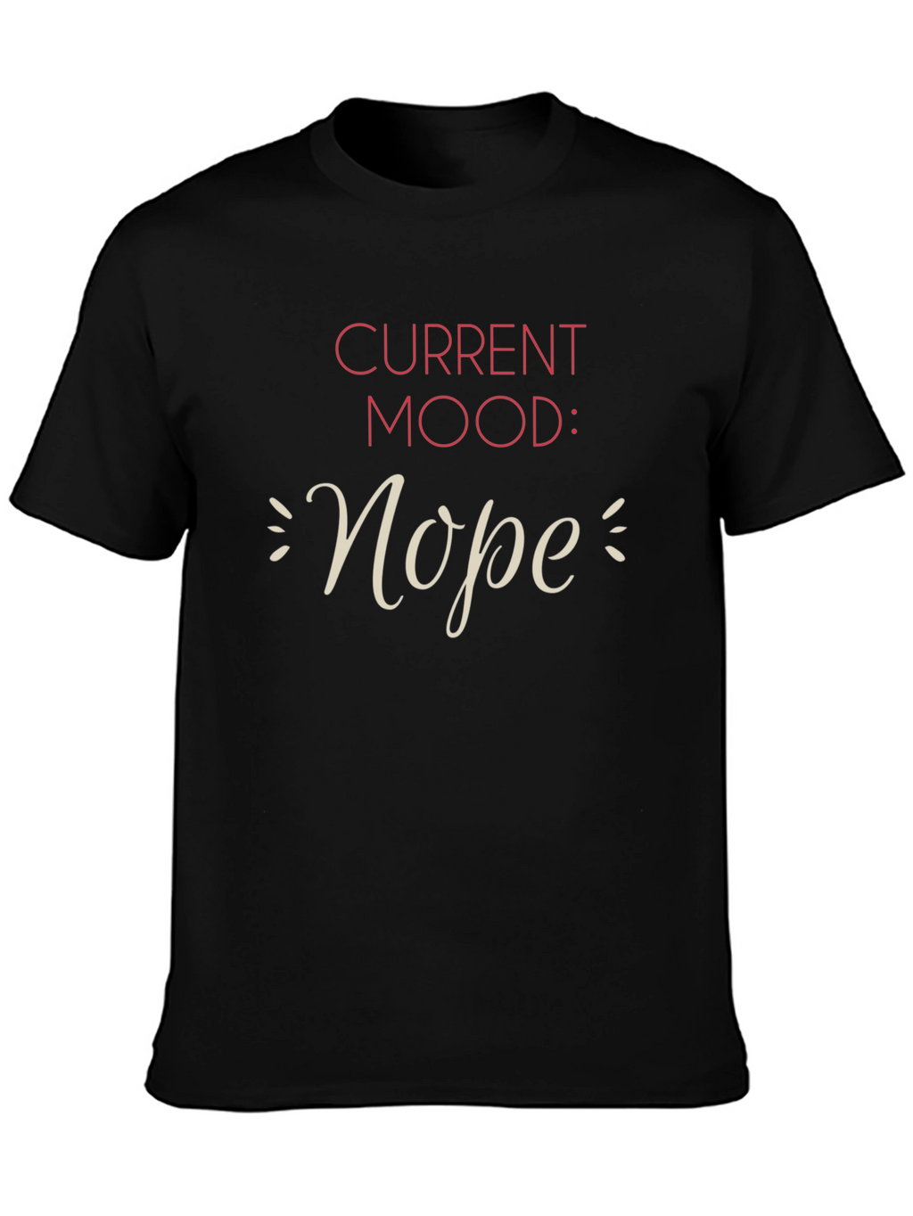 Current Mood Nope Graphic T-Shirt
