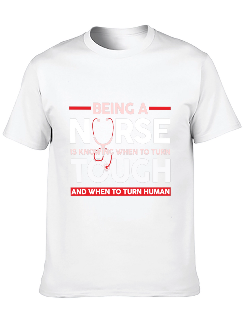 Nurse Tough & Human T-Shirt
