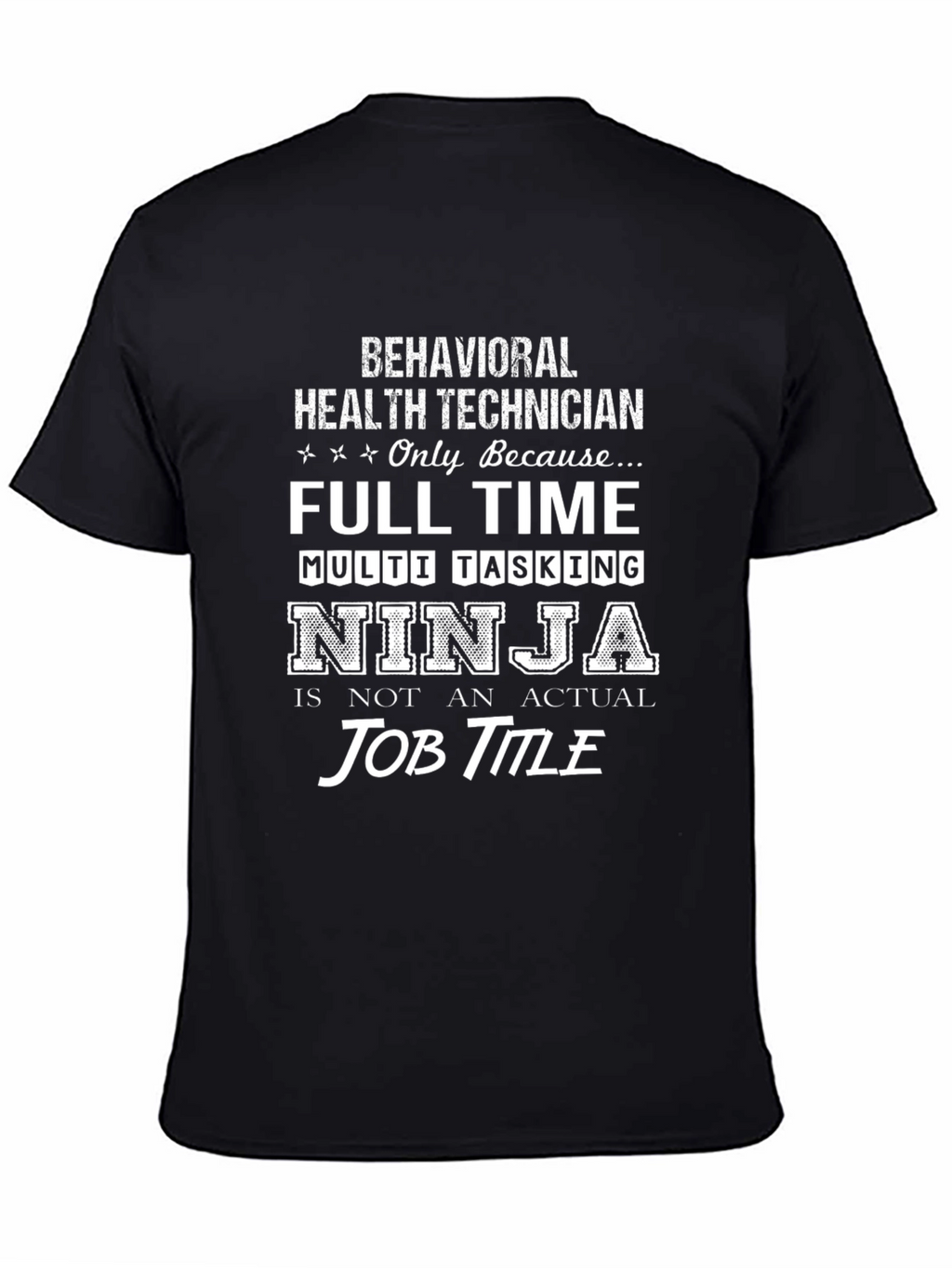 Behavioral Health Technician Ninja T-Shirt