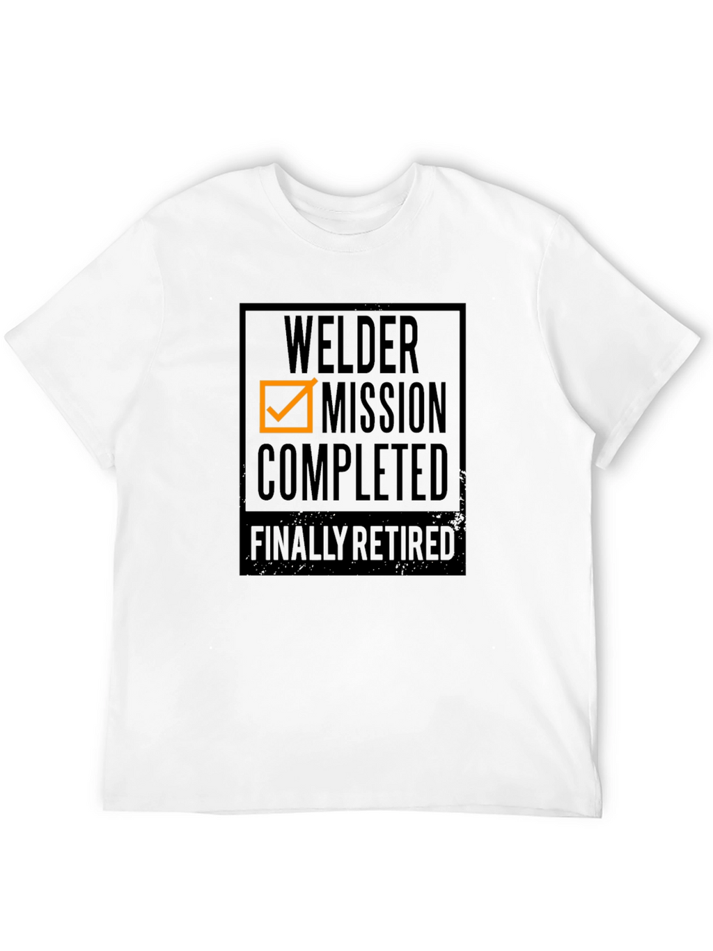 Welder Mission Completed Retirement T-Shirt