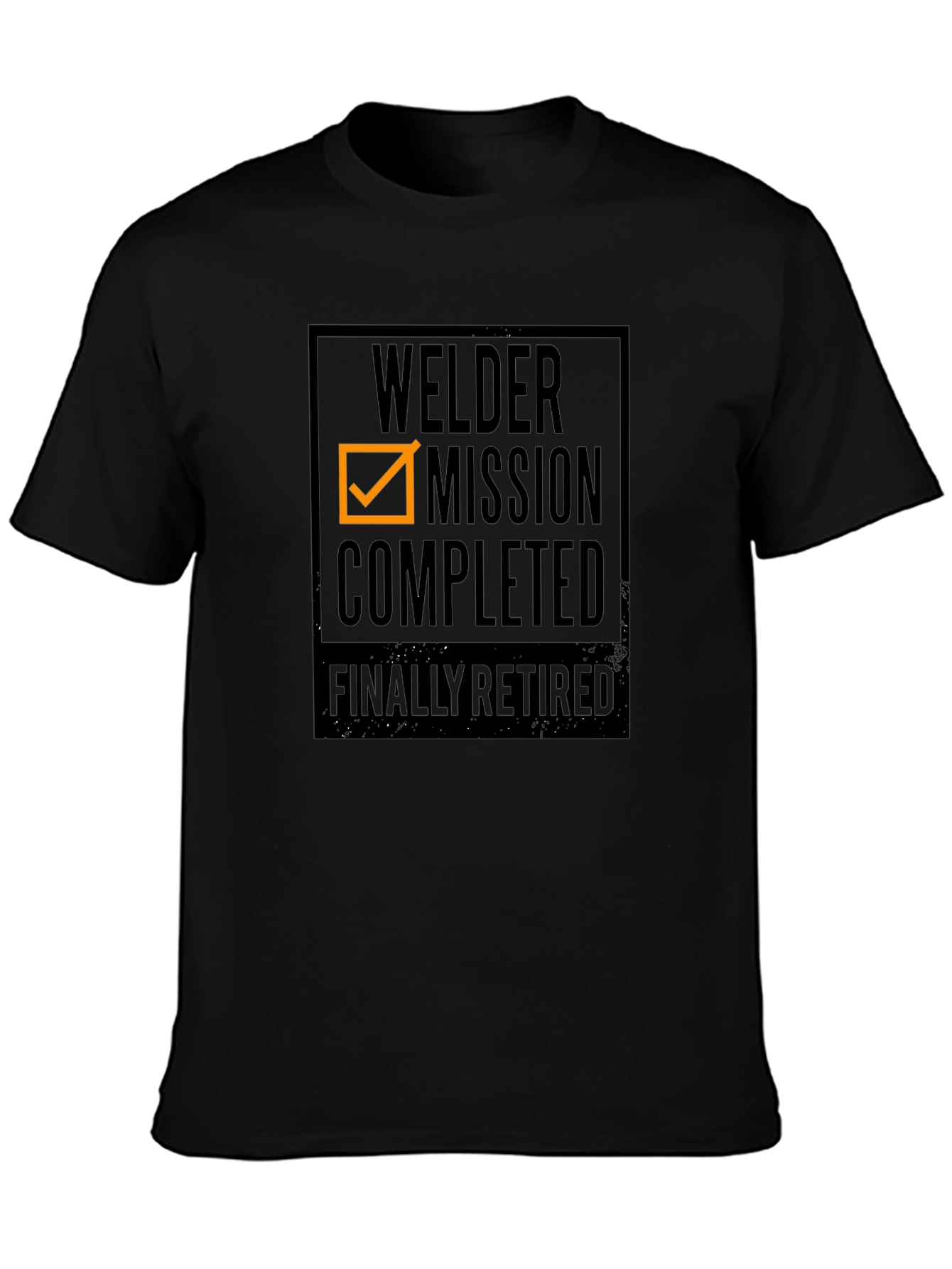 Welder Mission Completed Retirement T-Shirt