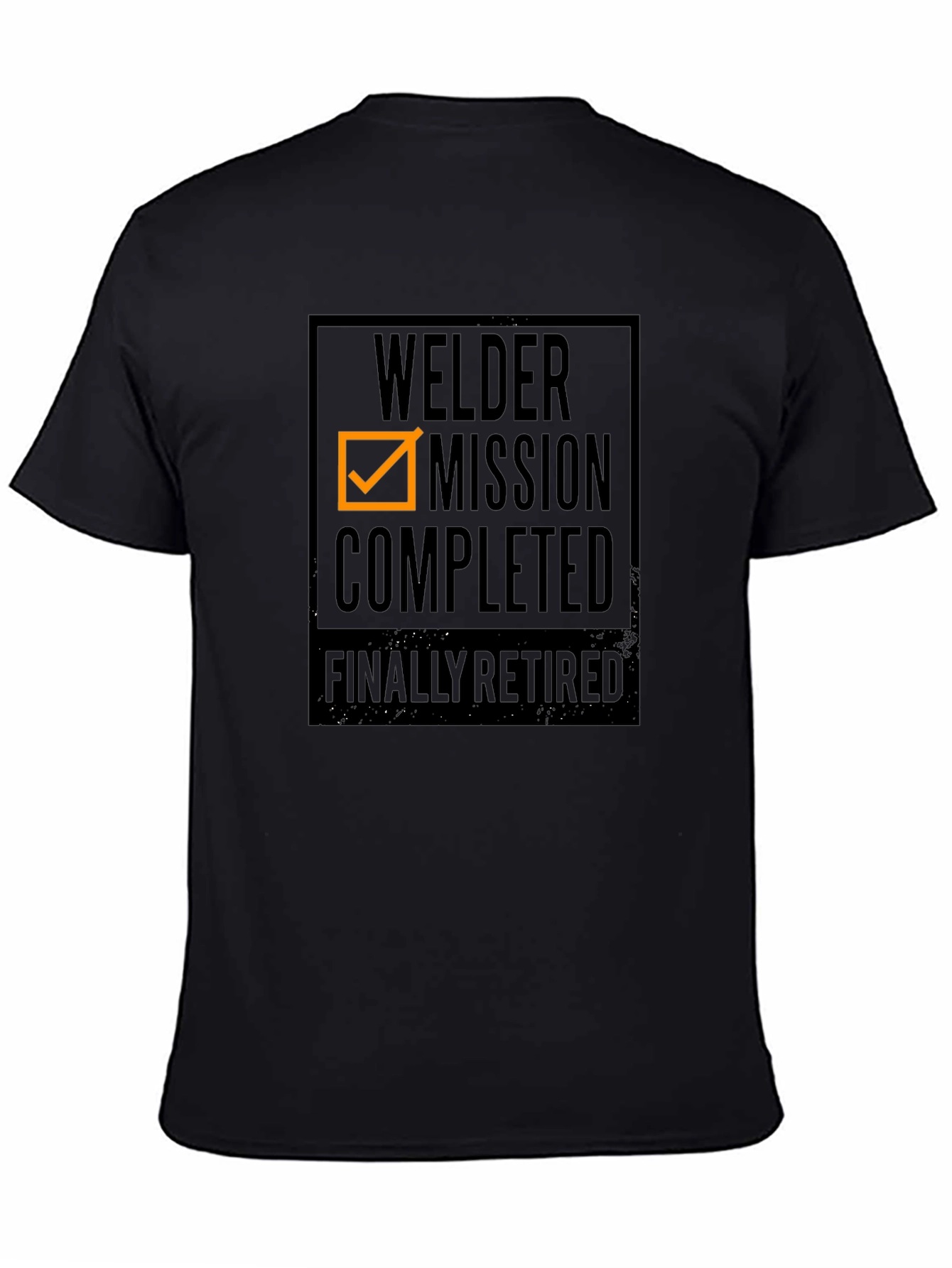 Welder Mission Completed Retirement T-Shirt
