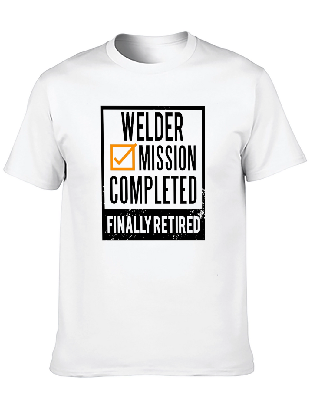 Welder Mission Completed Retirement T-Shirt