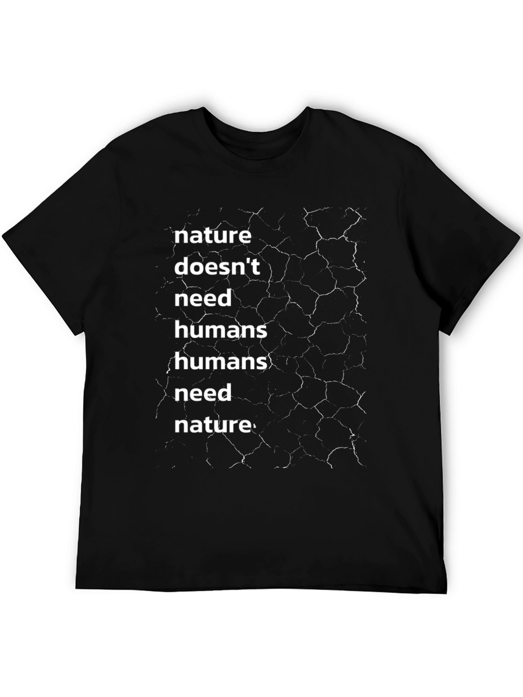 Nature Quote Graphic Print T-Shirt