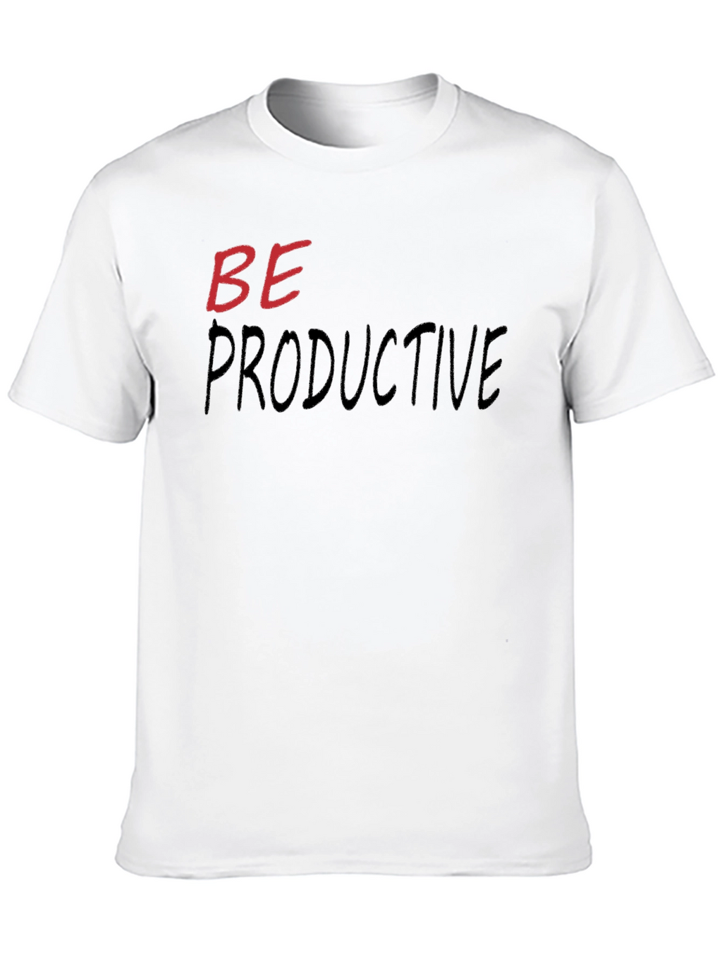 Be Productive Graphic T-Shirt