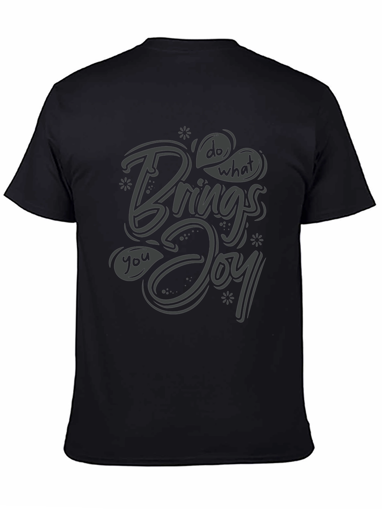 Do What Brings You Joy Black T-Shirt