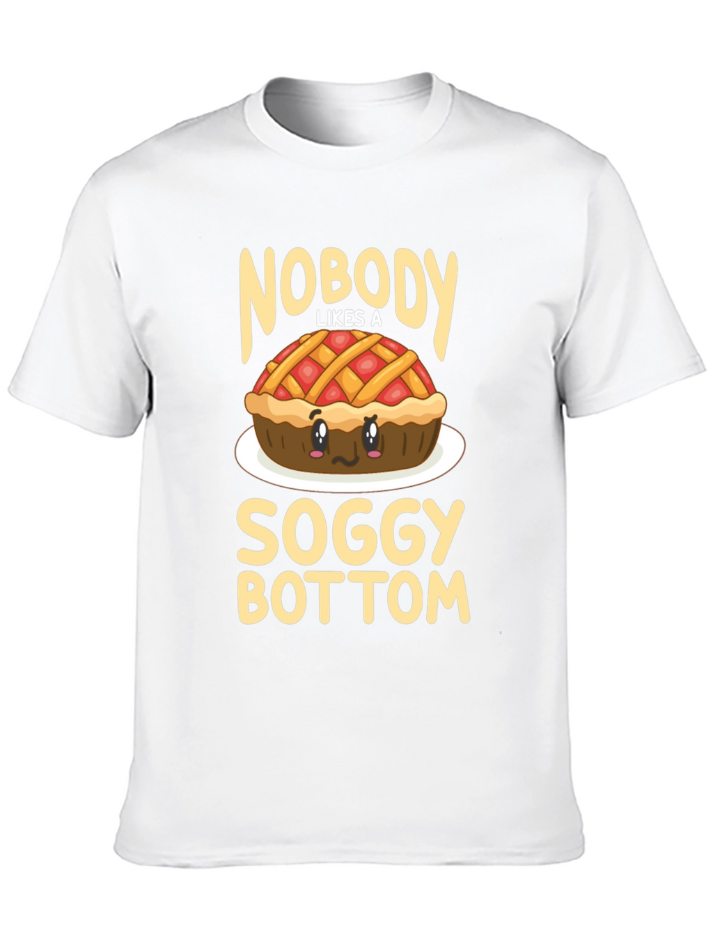 Funny Soggy Bottom Pie T-Shirt - Foodie Humor