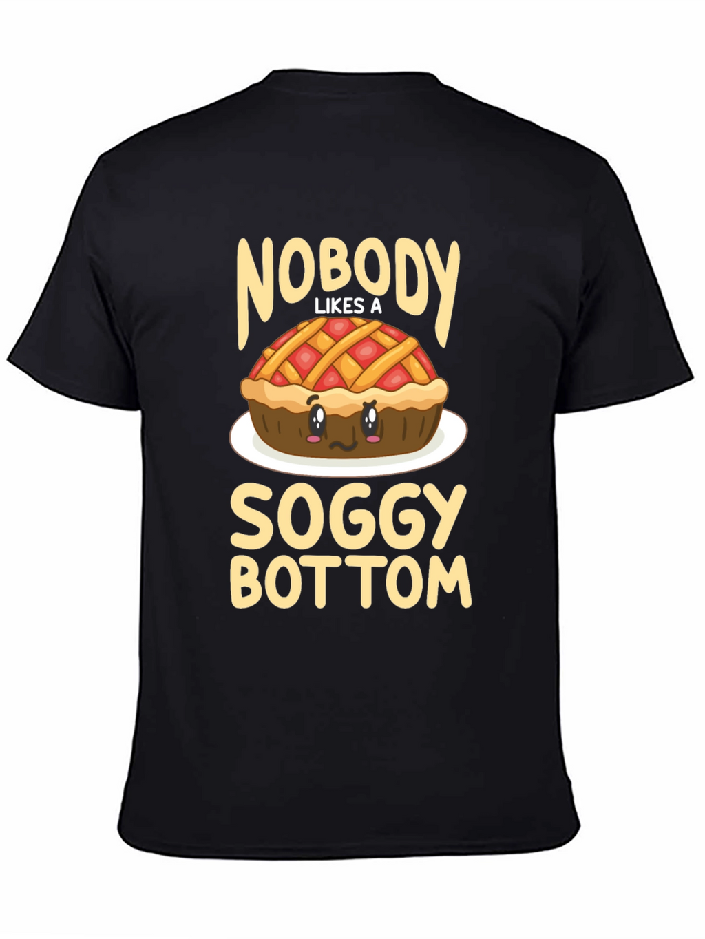 Funny Soggy Bottom Pie T-Shirt - Foodie Humor