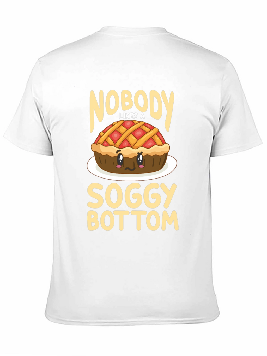 Funny Soggy Bottom Pie T-Shirt - Foodie Humor