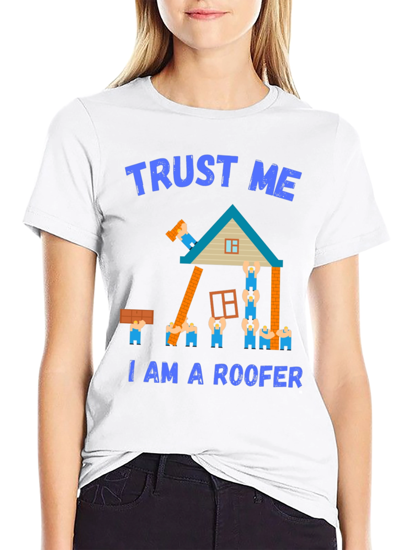 Trust Me I Am a Roofer T-Shirt