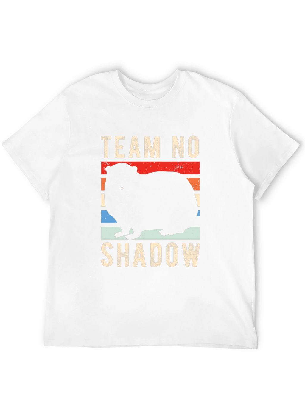 Team No Shadow T-Shirt Groundhog Day Tee