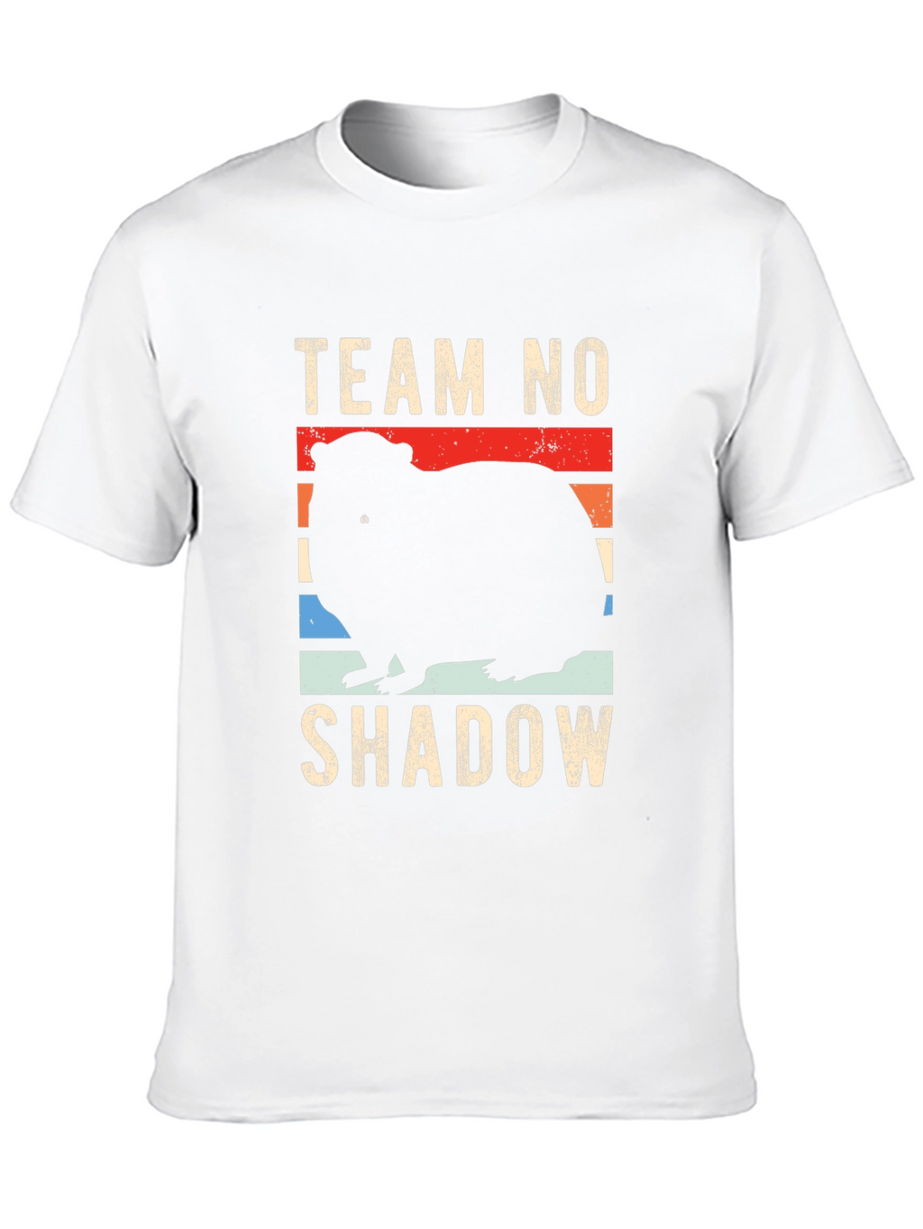 Team No Shadow T-Shirt Groundhog Day Tee