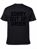 Sorry Out of Order Graphic Tee