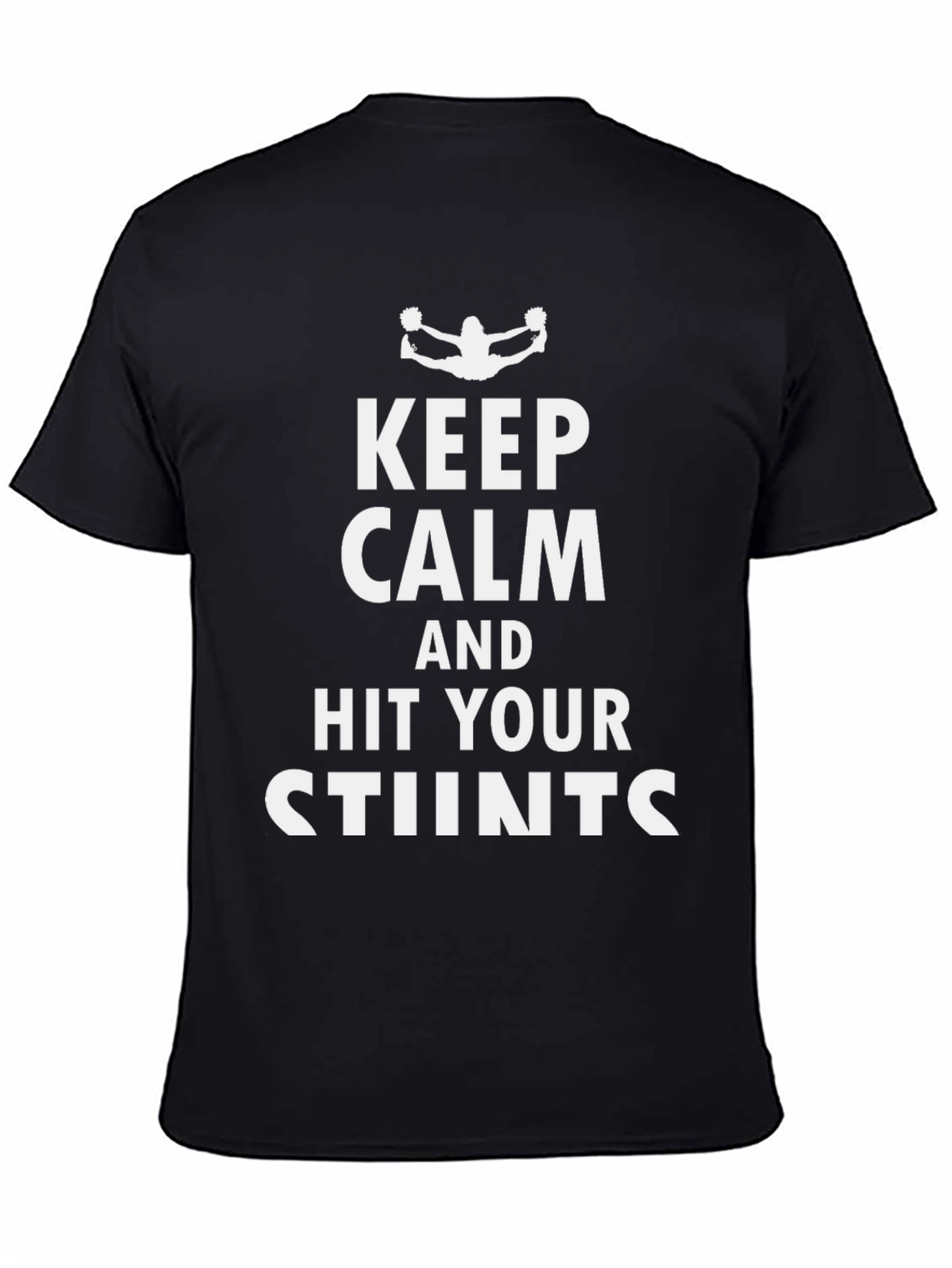 Keep Calm & Hit Your Stunts Graphic Tee