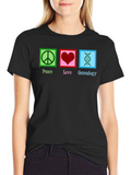 Peace Love Genealogy T-Shirt