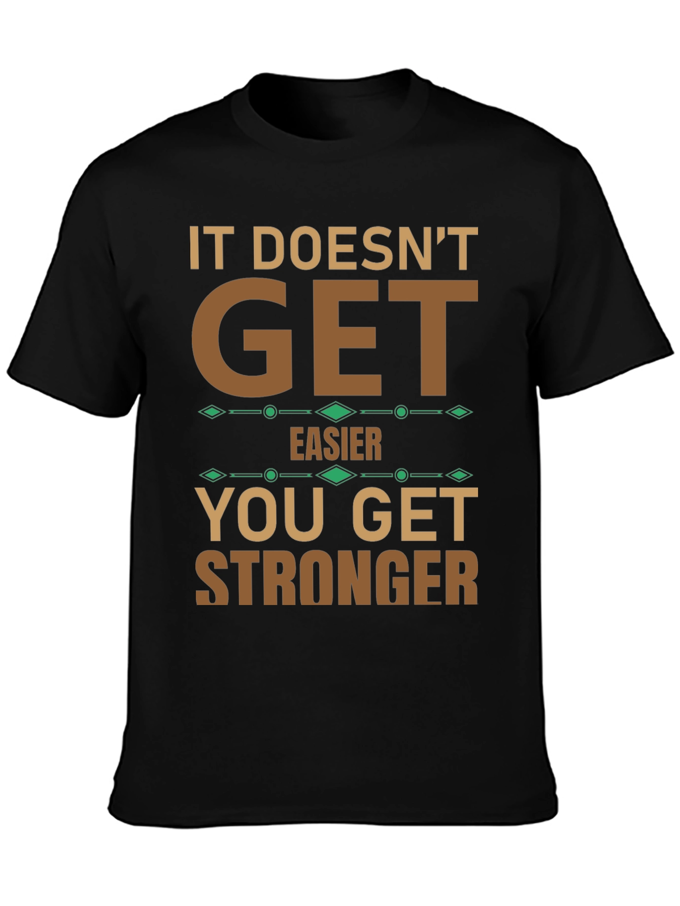 Motivational T-Shirt: Get Stronger