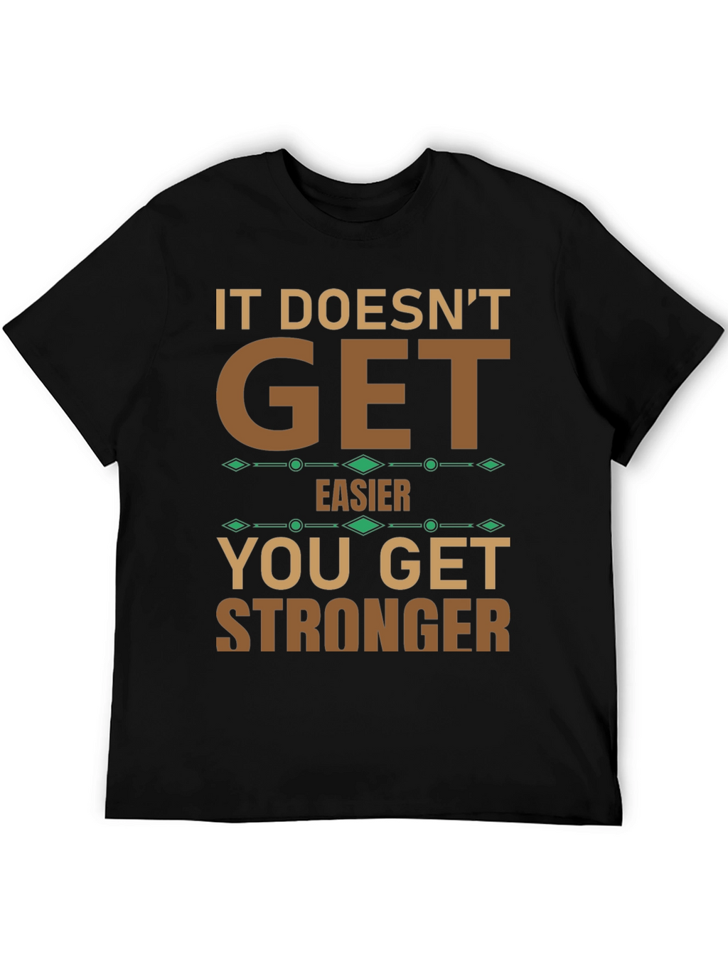 Motivational T-Shirt: Get Stronger